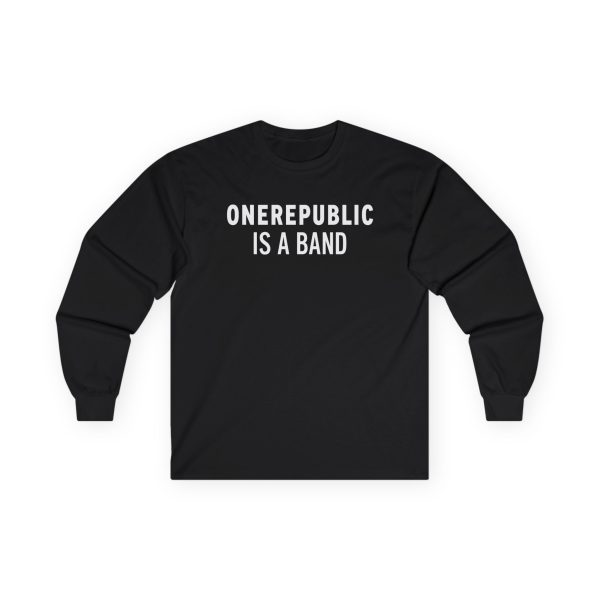 One Republic is a Band Unisex Ultra Cotton Long Sleeve Tee